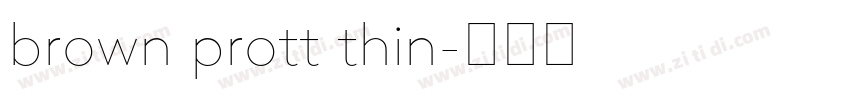 brown prott thin字体转换